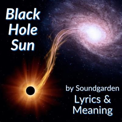 Black Hole Sun, an Epic Journey Through Grungy Distortion and Haunting Melodies